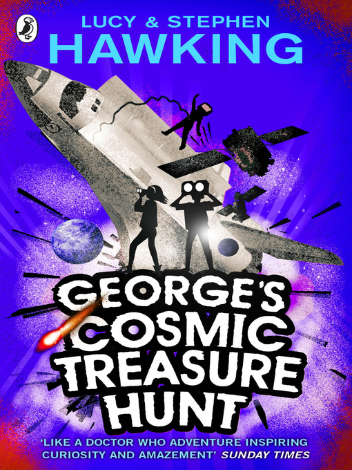 Title details for George's Cosmic Treasure Hunt by Lucy Hawking - Available
